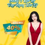Tháng 5 rực rỡ - Đẹp ngay kẻo lỡ - Ưu đãi lên đến 40%