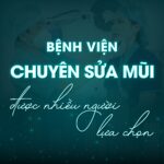 Bệnh viện chuyên sửa mũi được nhiều người lựa chọn