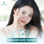 16 tuổi nâng mũi được không? Những yếu tố quyết định thời điểm nâng mũi an toàn
