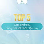 Top 5 các chất liệu nâng mũi tốt nhất hiện nay