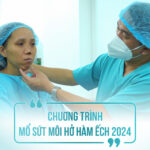 Chương trình mổ sứt môi hở hàm ếch 2024 trợ phí phẫu thuật đến 3 tỷ đồng