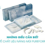 Những điều cần biết về chất liệu nâng mũi pureform