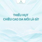 Thiếu Hụt Chiều Cao Da Môi Là Gì? Cải Thiện Bằng Cách Nào?